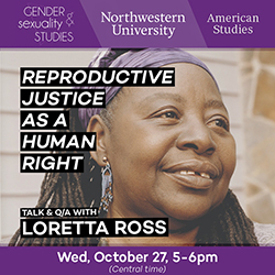 A flyer announcing that activist and professor Loretta Ross spoke Wednesday over Zoom about reproductive justice, a term she coined in 1994. Ross smiles in a headshot.