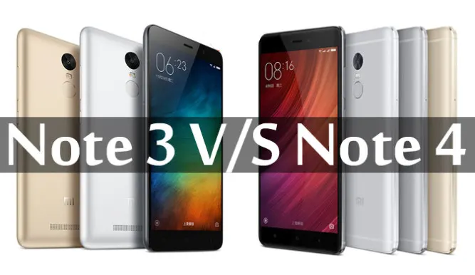 Redmi Note 3 VS Redmi Note 4