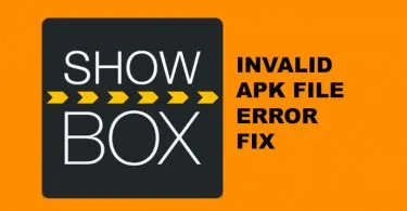 Showbox Inavalid APK file error fixed